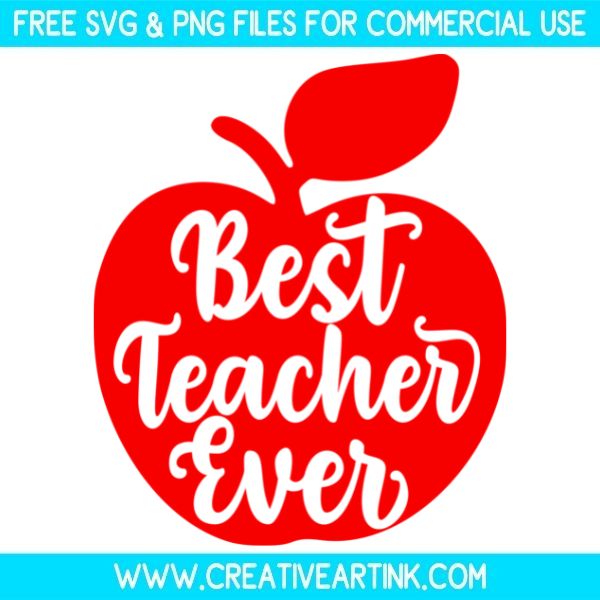 Free Best Teacher Ever SVG