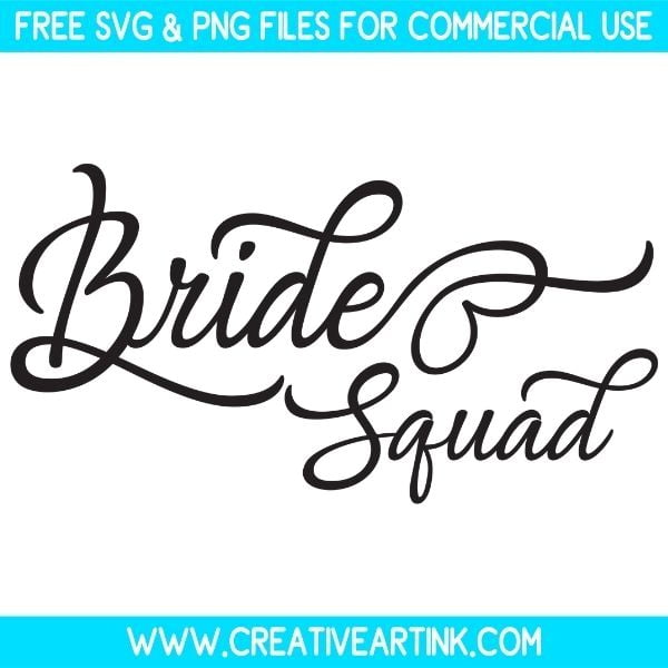 Free Bride Squad SVG Cut File