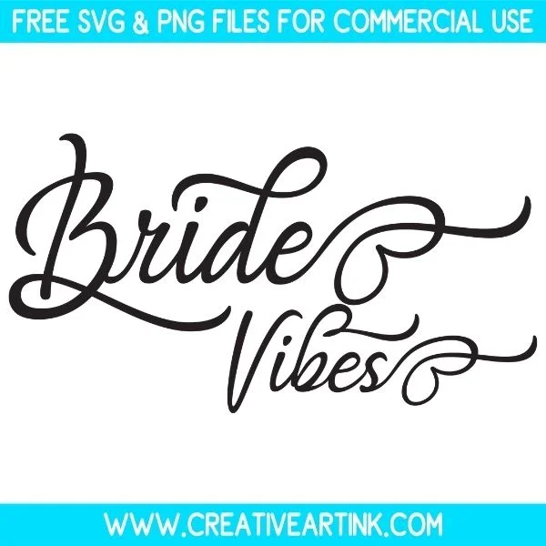 Free Bride Vibes SVG Cut File