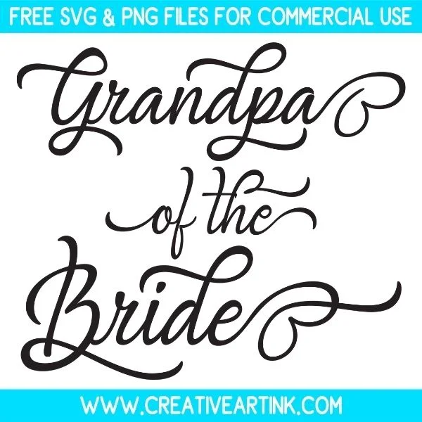 Free Grandpa Of The Bride SVG Cut File
