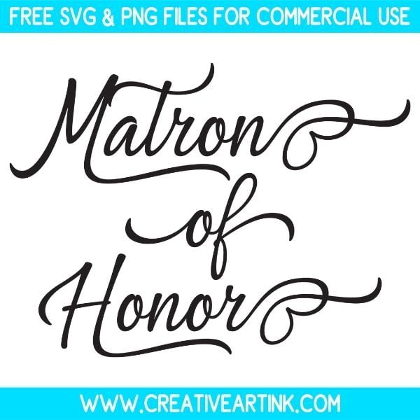 Free Matron Of Honor SVG Cut File