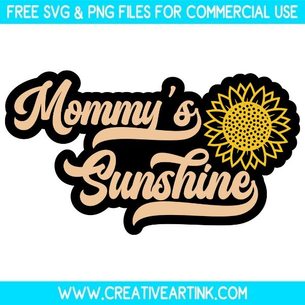 Free Mommy's Sunshine SVG Cut File