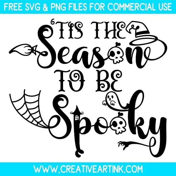 Free Tis The Season To Be Spooky SVG Cut File