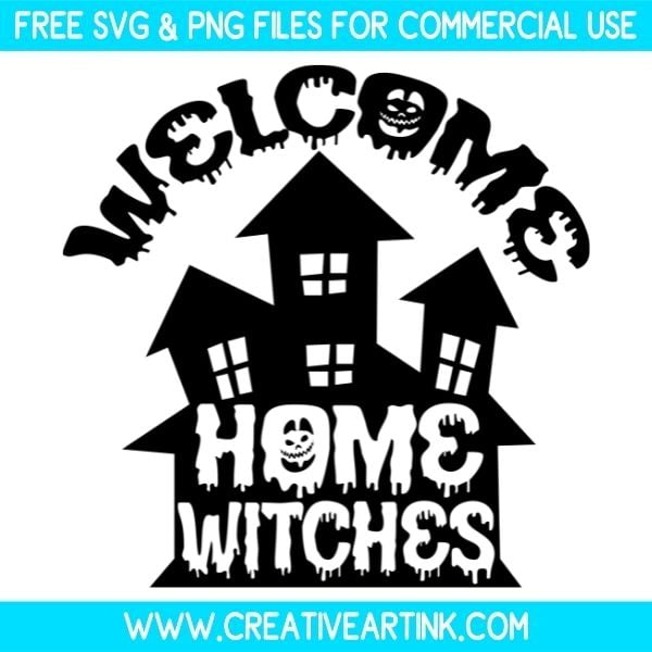 Free Welcome Home Witches SVG Cut File