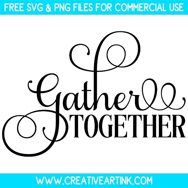 Free Gather Together SVG