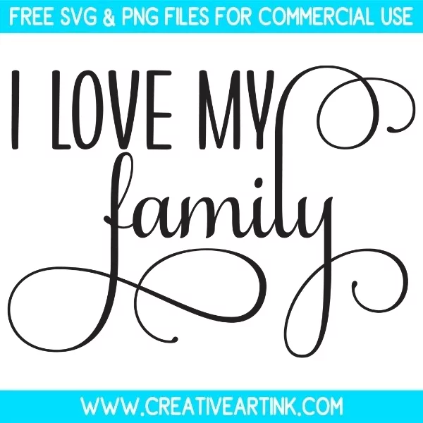 Free I Love My Family SVG