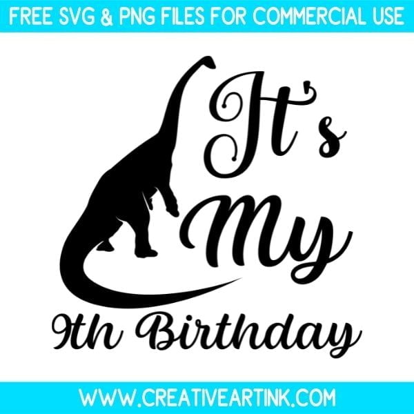 Free Its My 9th Birthday SVG & PNG