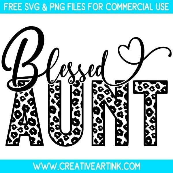 Free Leopard Print Blessed Aunt SVG & PNG