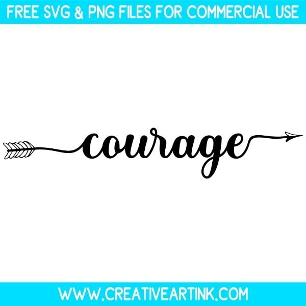 Courage SVG Cut & PNG Images Free Download