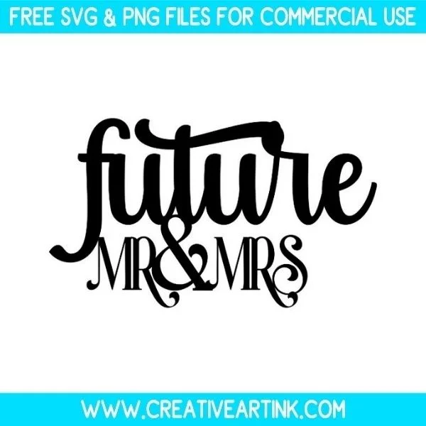 Future Mr And Mrs SVG & PNG Images Free Download