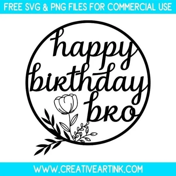 Happy Birthday Brother SVG Cut & PNG Images Free