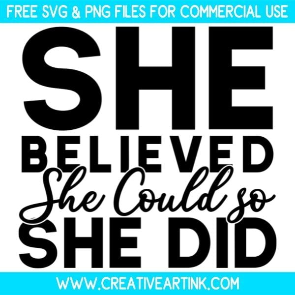 She Believed She Could So She Did SVG & PNG Free Download