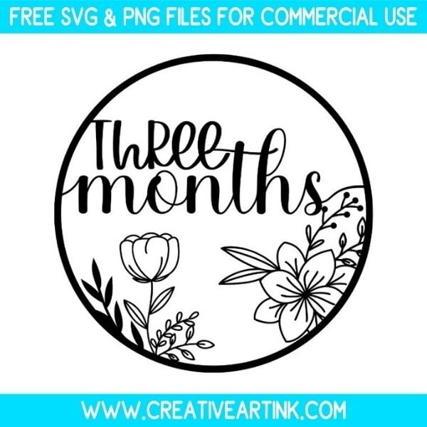 Three Months SVG Cut & PNG Images Free Download