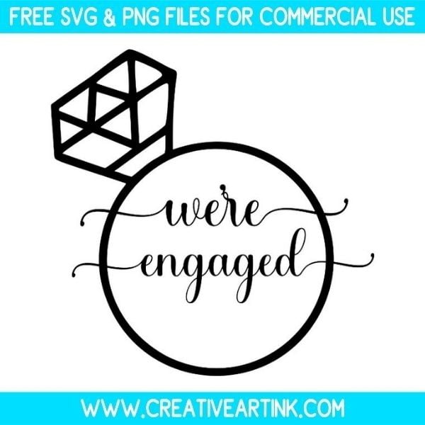 We're Engaged SVG Cut & PNG Images Free Download