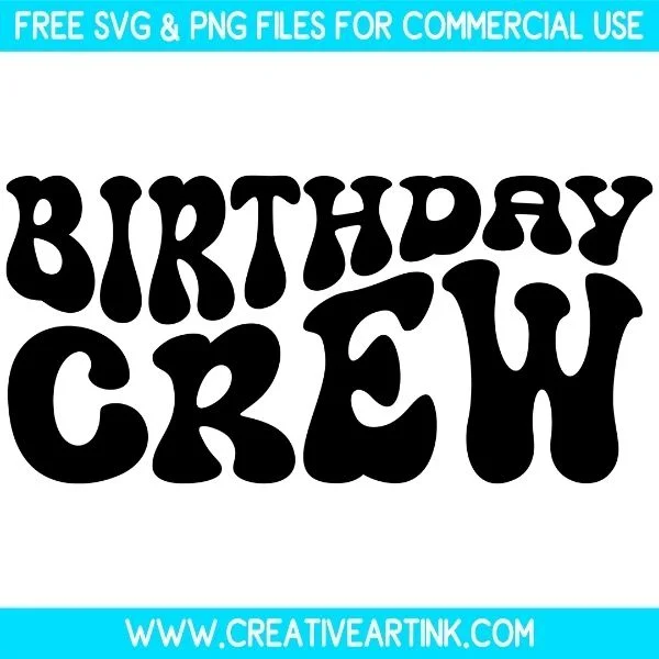 Groovy Birthday Crew Free SVG & PNG Images Download