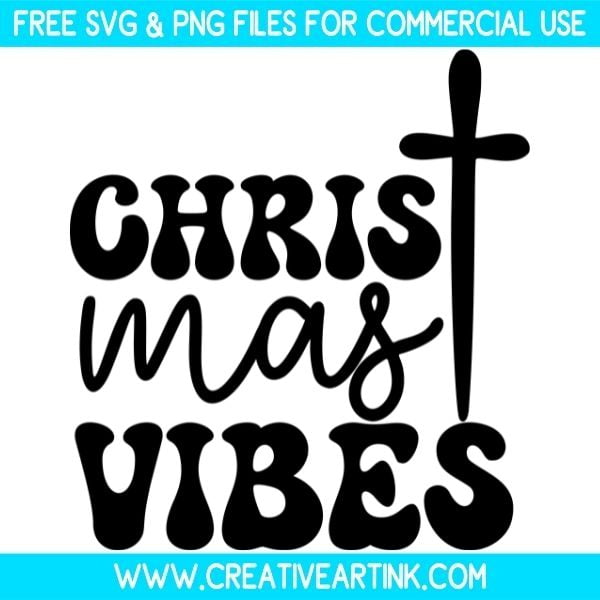 Christmas Vibes Free SVG & PNG Cut Files Download