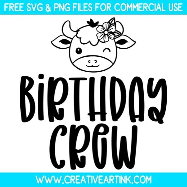 Cow Face Birthday Crew Free SVG & PNG Cut Files Download