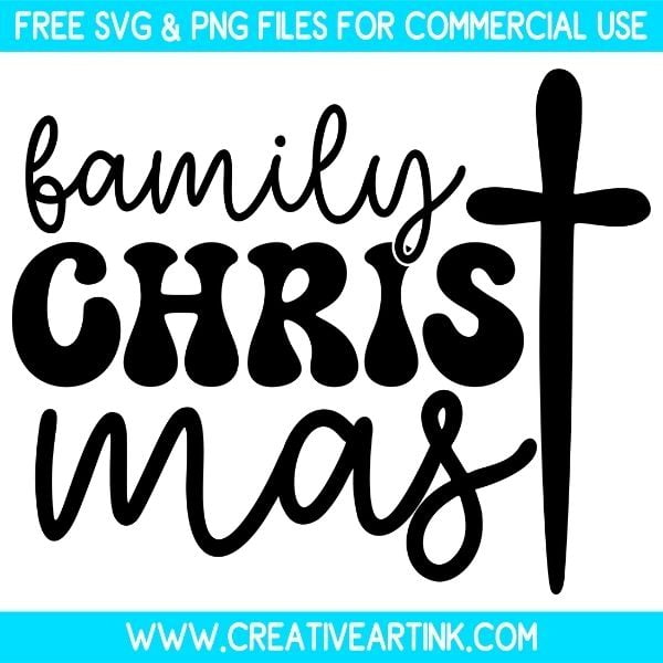 Family Christmas Free SVG & PNG Cut Files Download