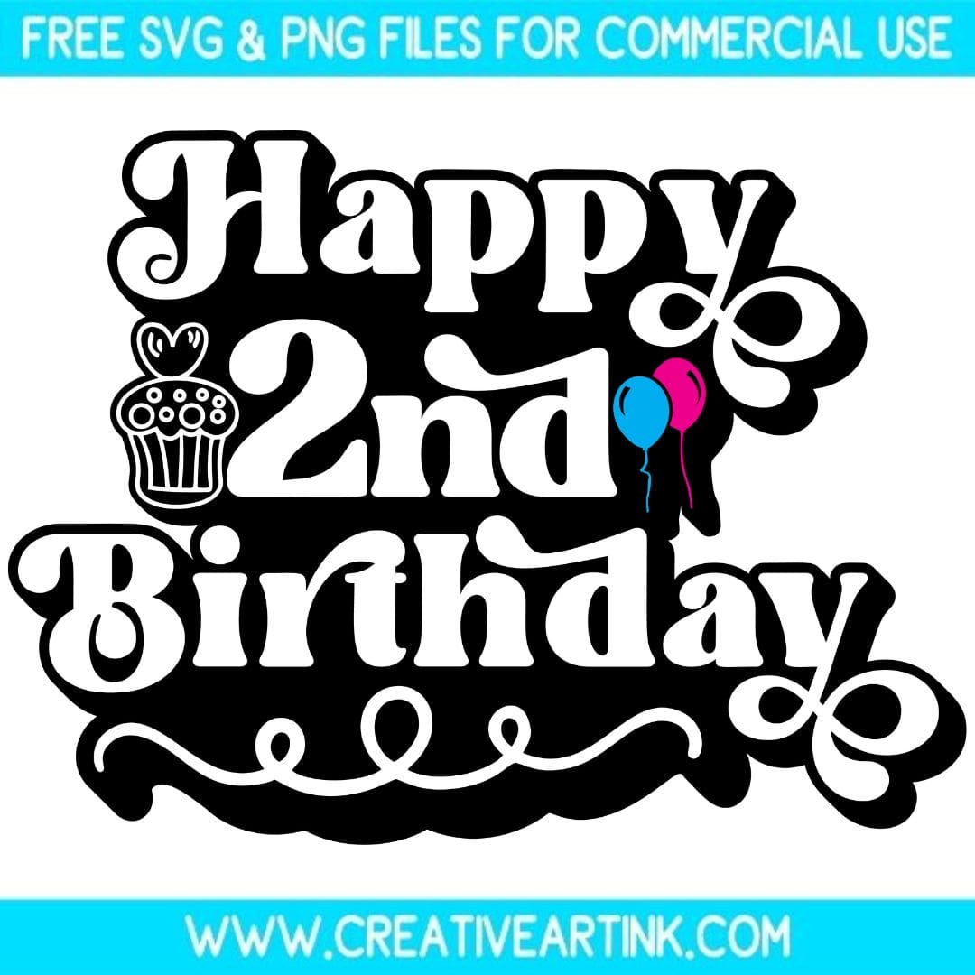 Happy 2nd Birthday SVG cut file for cricut