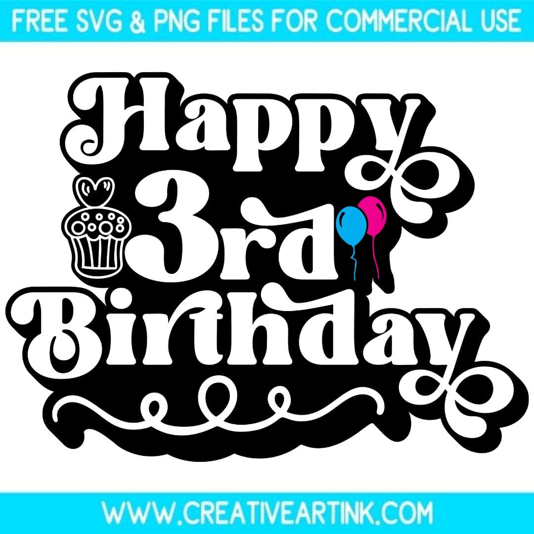 Happy 3rd Birthday SVG cut file for cricut