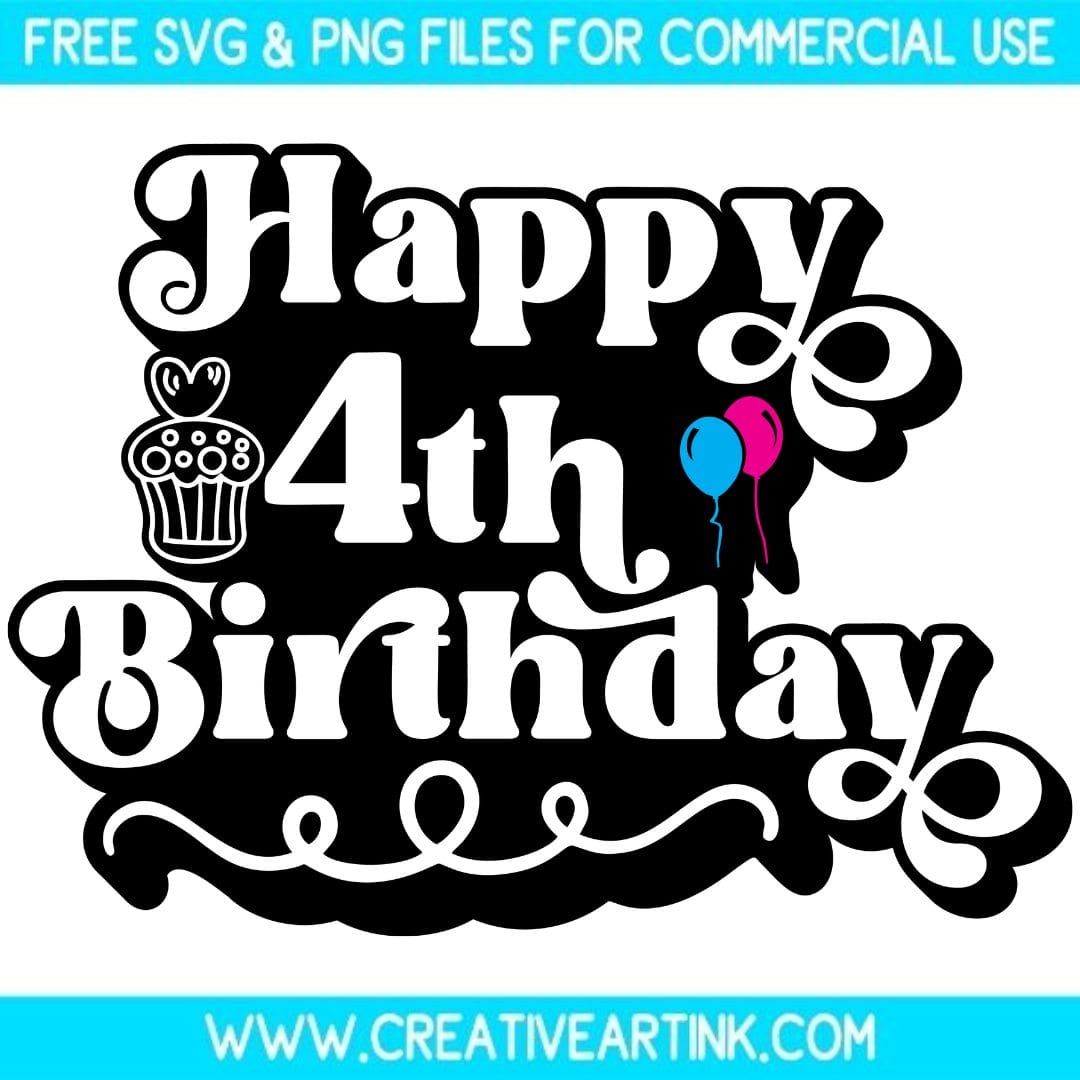 Happy 4th Birthday SVG cut file for cricut