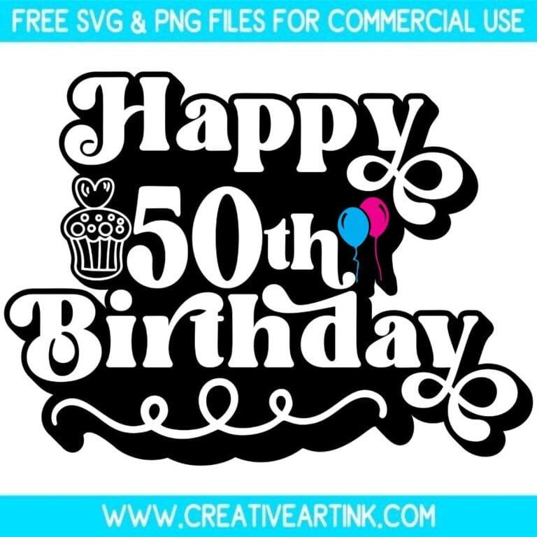 Happy 50th Birthday SVG cut file for cricut