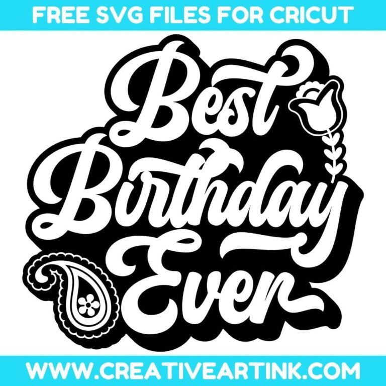 Best Birthday Ever SVG cut file for cricut
