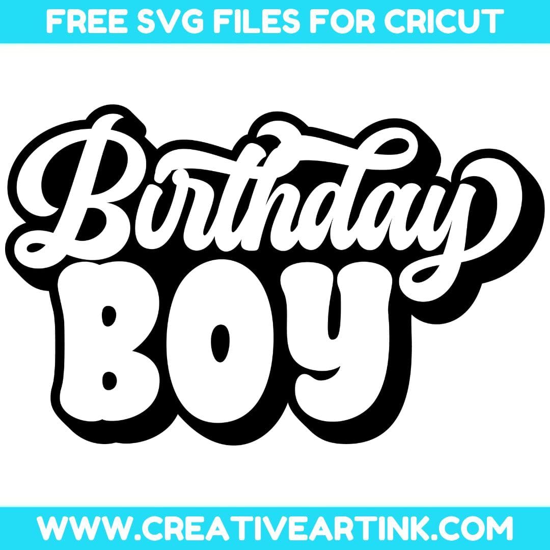 Birthday Boy #2 SVG cut file for cricut