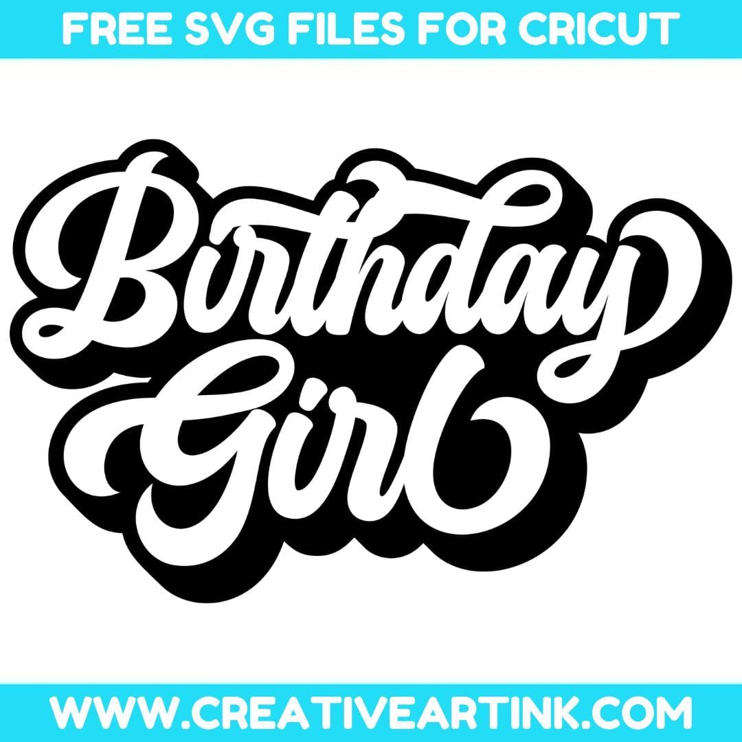Birthday Girl #2 SVG cut file for cricut