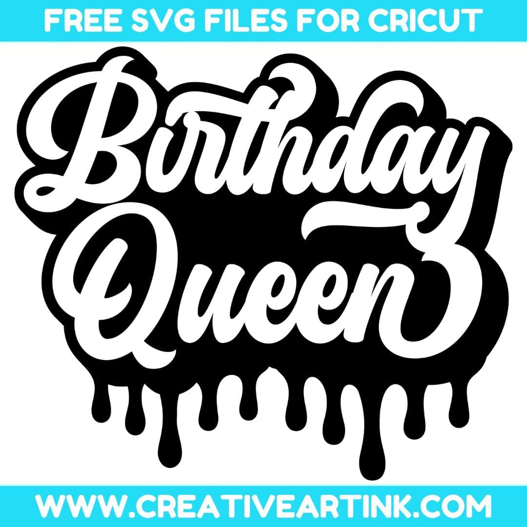 Birthday Queen SVG cut file for cricut