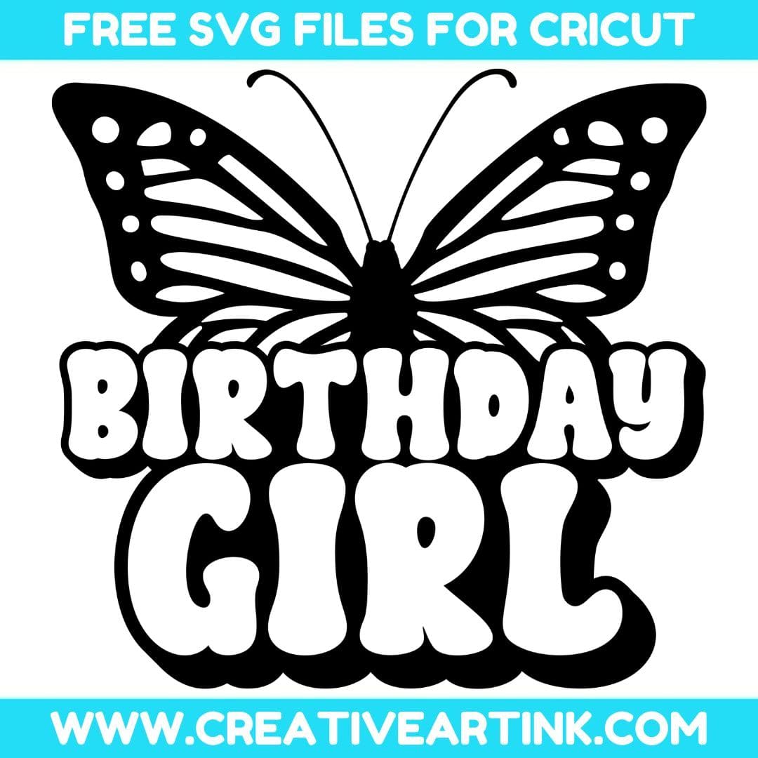 Birthday Girl SVG cut file for cricut