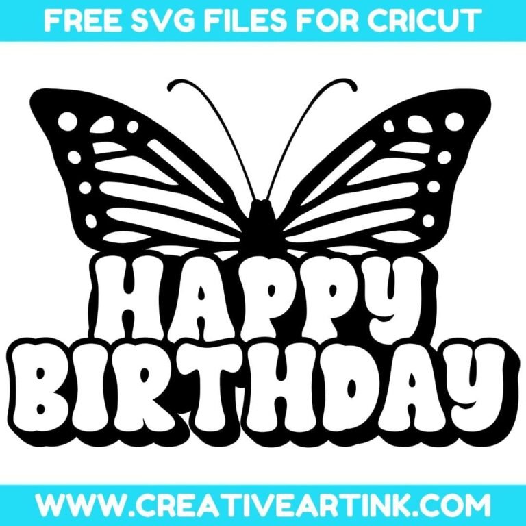 Butterfly Happy Birthday Svg Free Svg Files Creativeartink Com