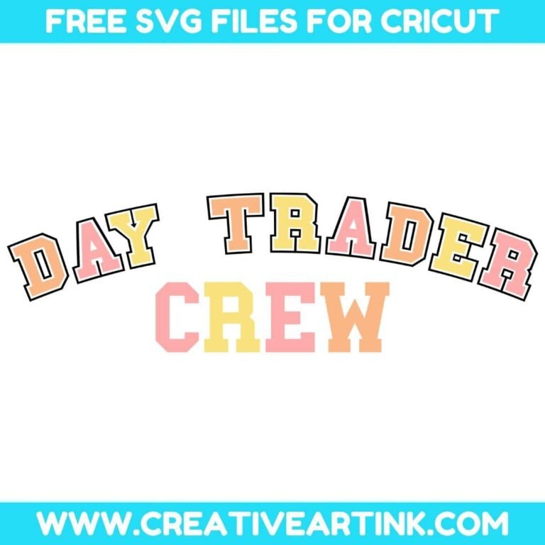 Day Trader Crew SVG cut file for cricut
