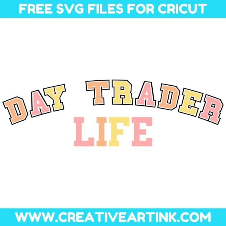 Day Trader Life SVG cut file for cricut