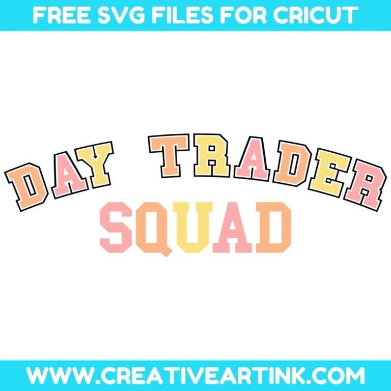 Day Trader Squad SVG cut file for cricut