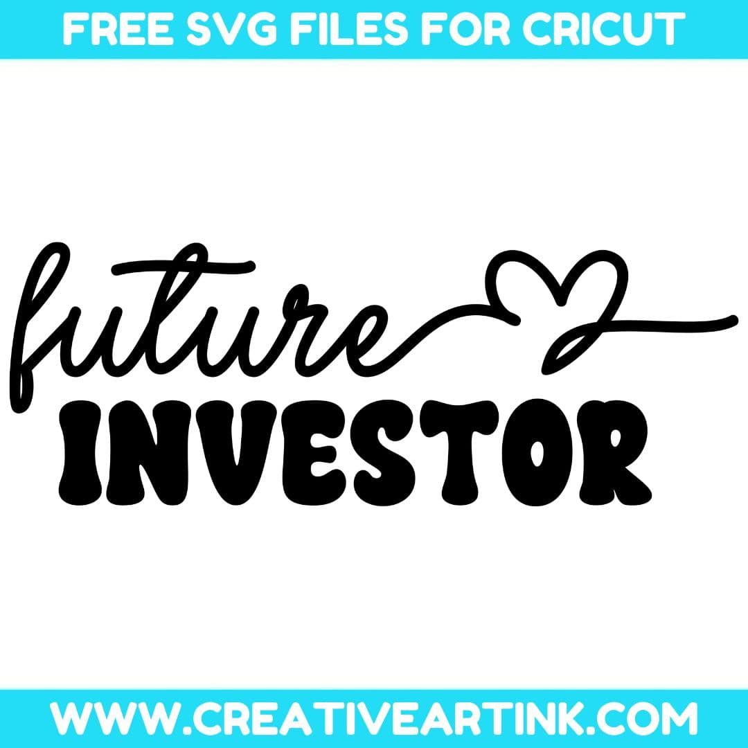 Future Investor SVG cut file for cricut