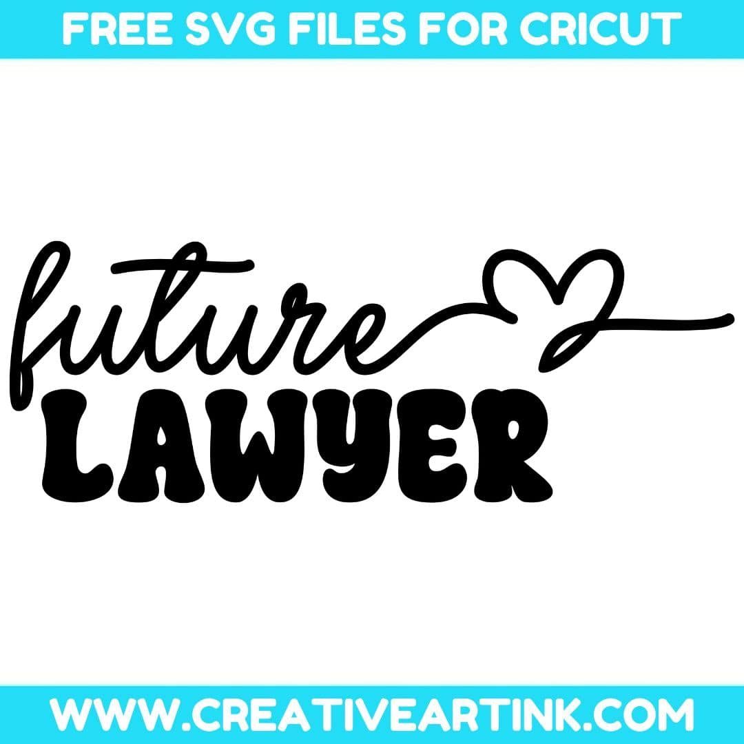 Future Lawyer SVG cut file for cricut