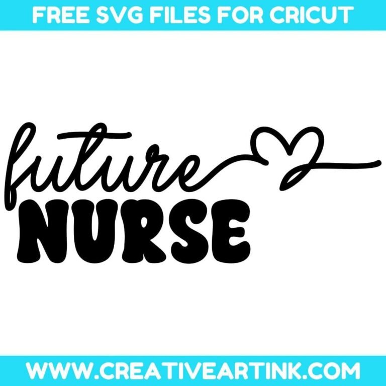 Future Nurse SVG cut file for cricut