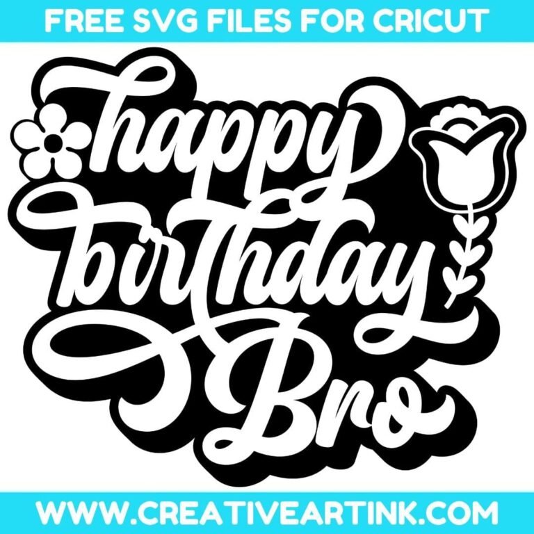 Happy Birthday Bro SVG cut file for cricut