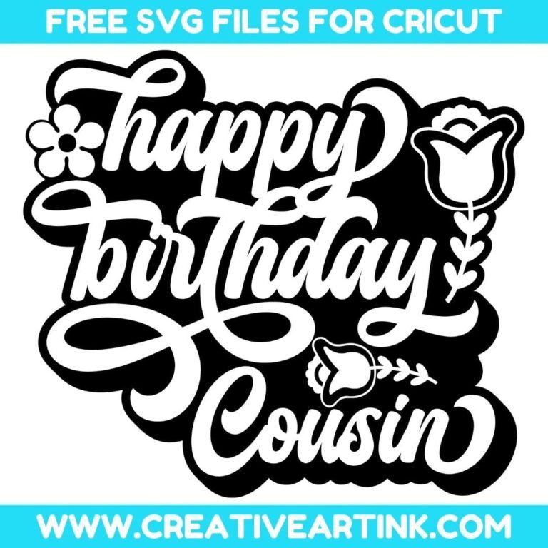 Happy Birthday Cousin SVG cut file for cricut