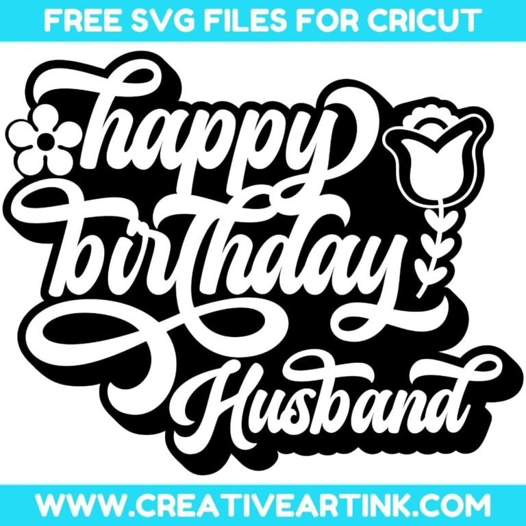 Happy Birthday Husband SVG cut file for cricut