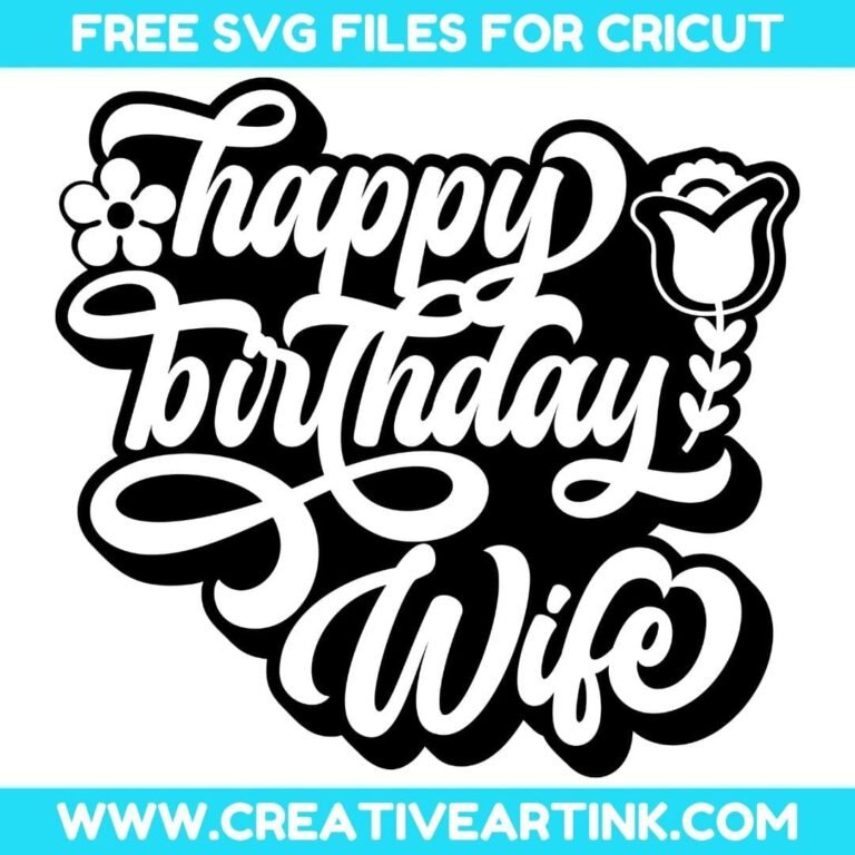 Happy Birthday Wife SVG cut file for cricut