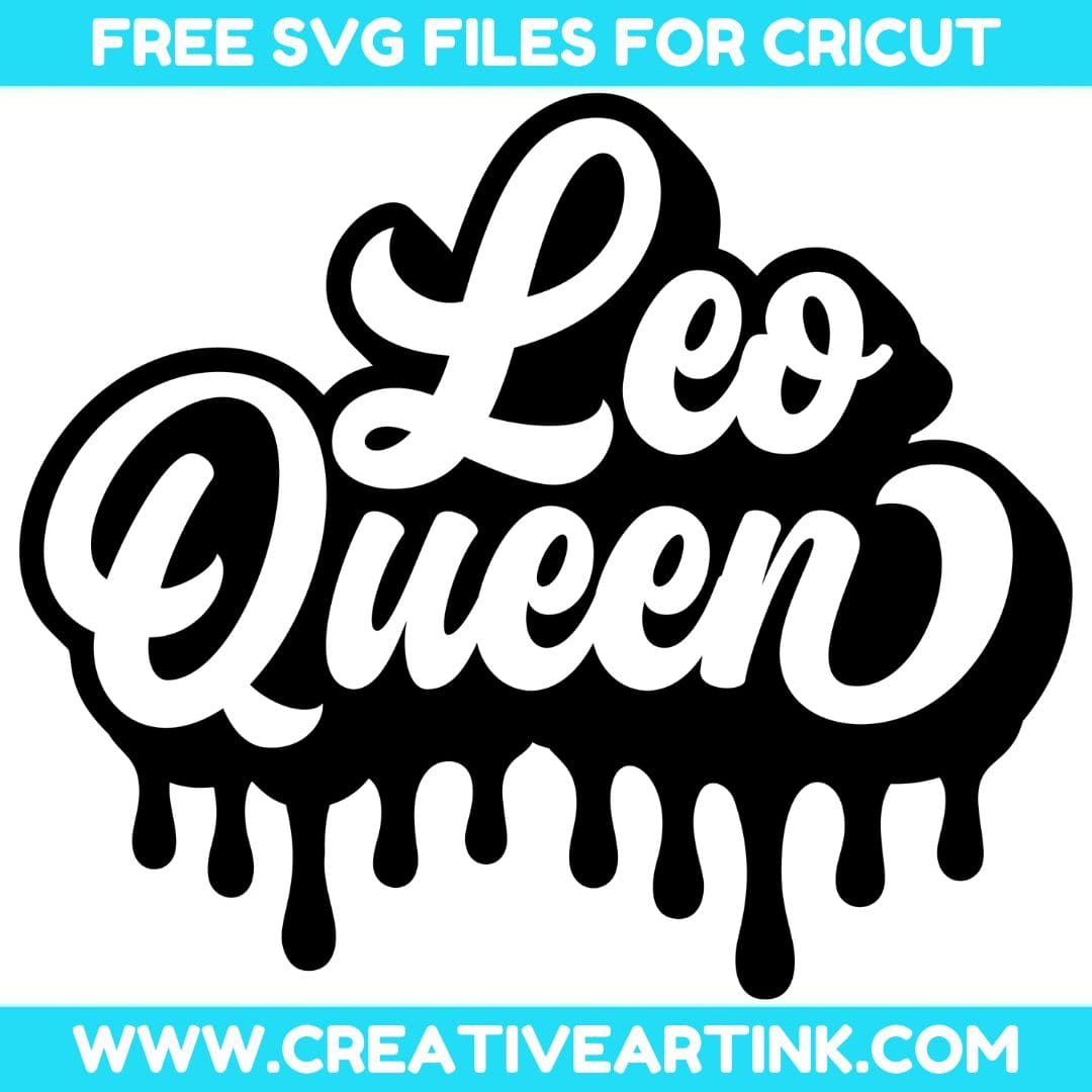 Leo Queen SVG cut file for cricut