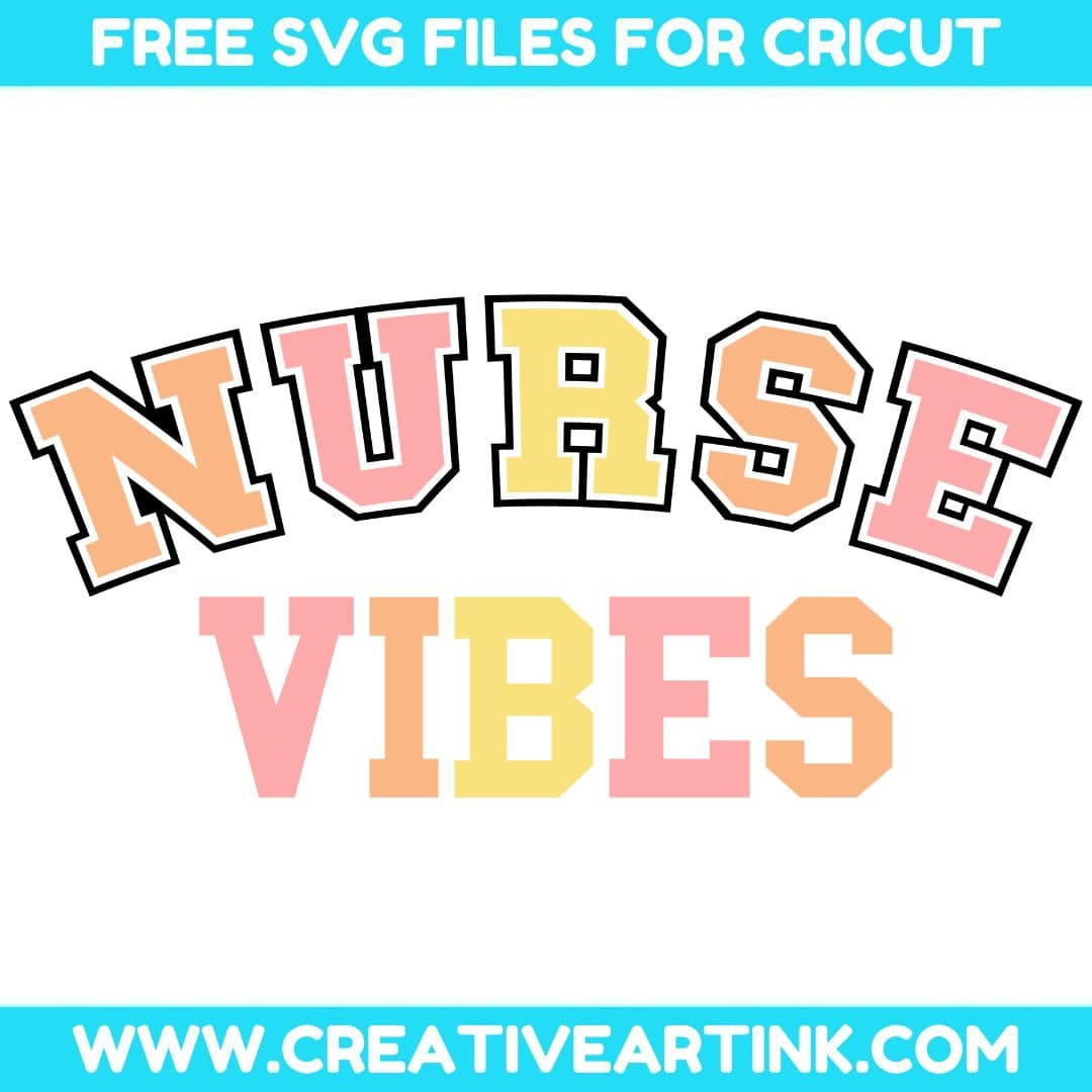 Nurse Vibes SVG cut file for cricut