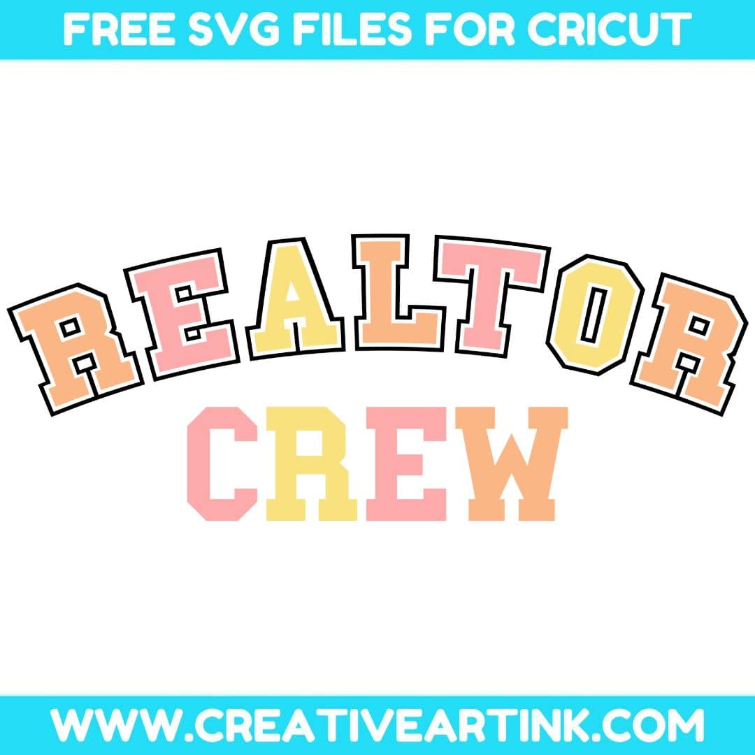 Realtor Crew SVG cut file for cricut
