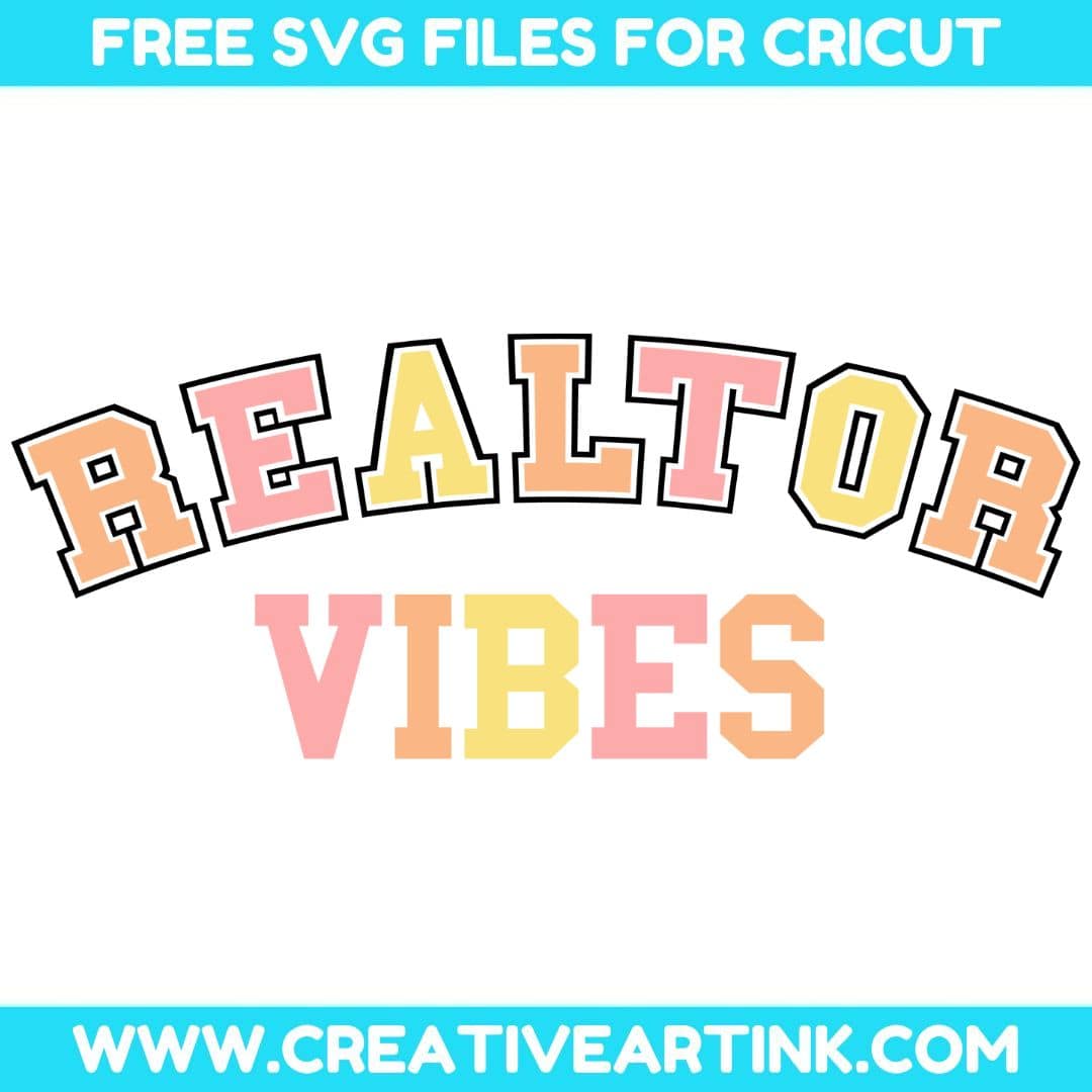 Realtor Vibes SVG cut file for cricut