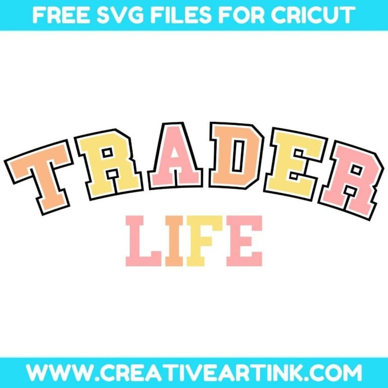 Trader Life SVG cut file for cricut