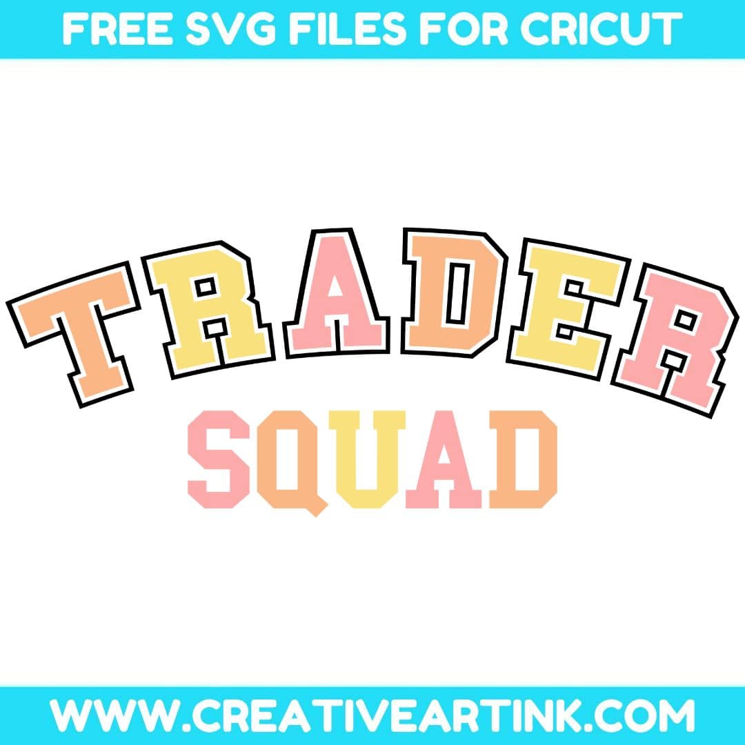 Trader Squad SVG cut file for cricut