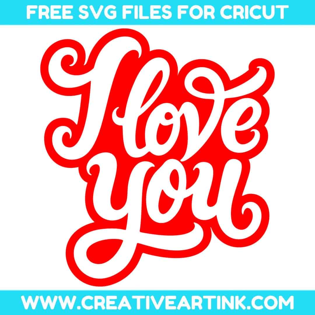 I Love You SVG cut file for cricut