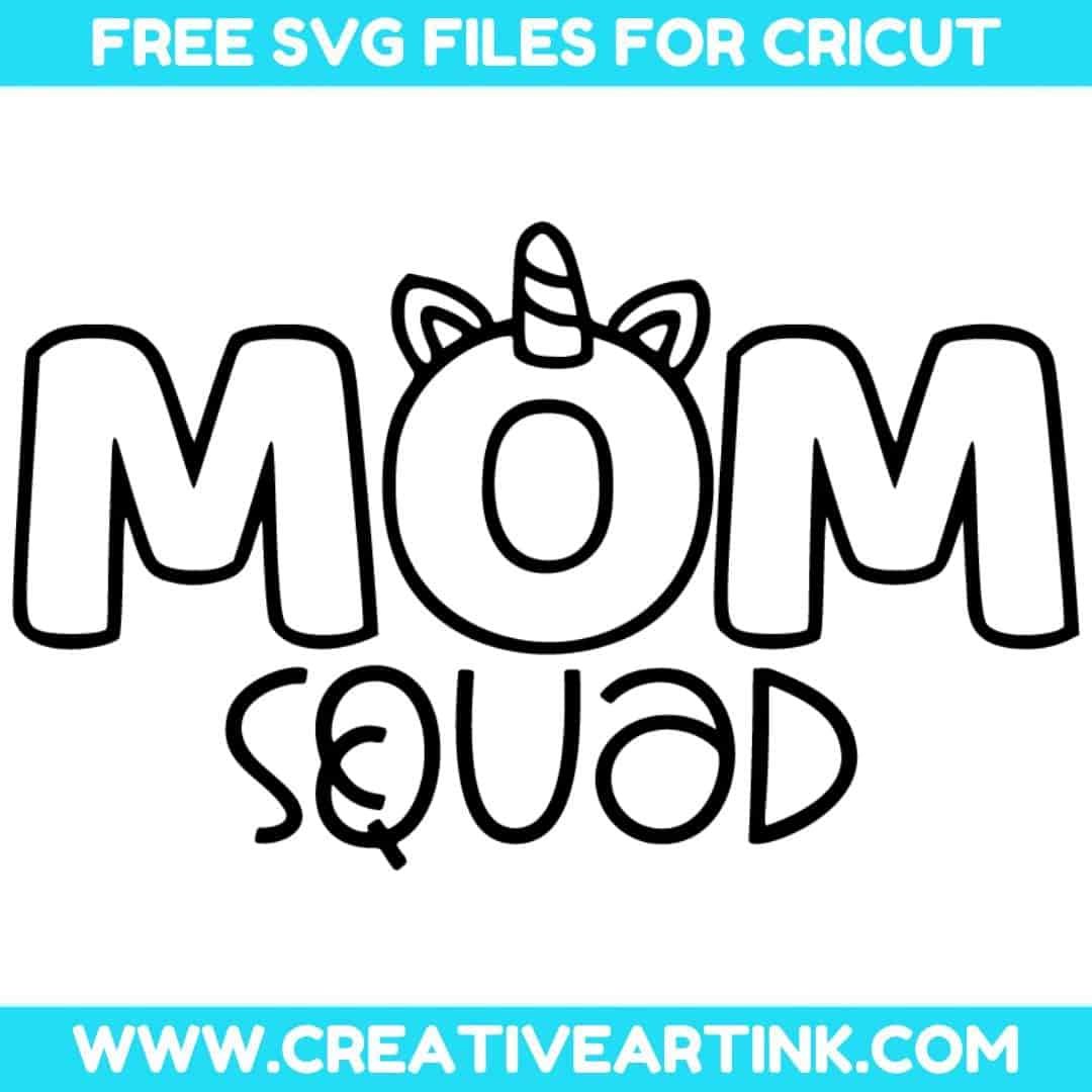 Unicorn Mom Squad SVG cut file for cricut